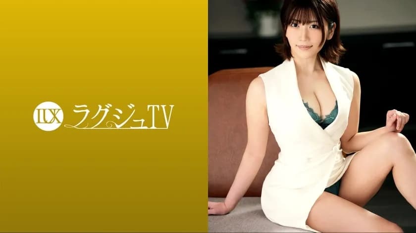 LUXU-1585 Luxury TV 1585 "Women should be on the side of coming out ..." The life insurance lady who has the sex appeal as an adult woman from the whole body appears for the first time! A beautiful woman who is full of curiosity about naughty th