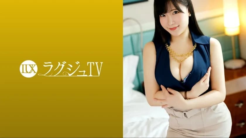 LUXU-1604 Luxury TV 1600 "The first experience is a passer-by..." An adult girl with a glamorous body who confesses her shocking first experience appears! Serve with your mouth so that you can not suppress the excitement in front of the big cock